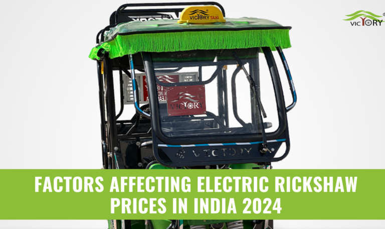 Factors Affecting Electric Rickshaw Prices in India