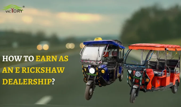 How to Earn as an E rickshaw Dealership